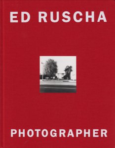 Ed Ruscha: Photographer エド・ルシェ - 古本買取販売 ハモニカ古書店 