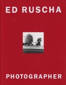 Ed Ruscha: Photographer エド・ルシェ - 古本買取販売 ハモニカ古書店 建築 美術 写真 デザイン 近代文学  大阪府古書籍商組合加盟店