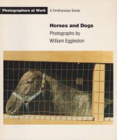 <img class='new_mark_img1' src='https://img.shop-pro.jp/img/new/icons50.gif' style='border:none;display:inline;margin:0px;padding:0px;width:auto;' />Horses and Dogs by William Eggleston ꥢࡦ륹ȥ
