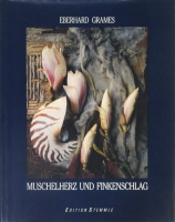 Eberhard Grames: Muschelherz und Finkenschlag Хϡɡॹ