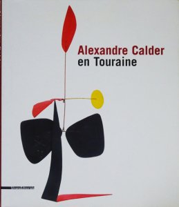 Alexander Calder en Touraine アレクサンダー・カルダー - 古本買取