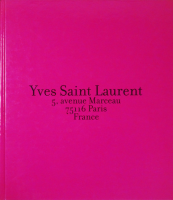 Yves Saint Laurent 5, avenue Marceau, 75116 Paris , France イヴ・サン＝ローラン