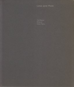 純粋なる形象 ディーター・ラムスの時代 機能主義デザイン再考 Less