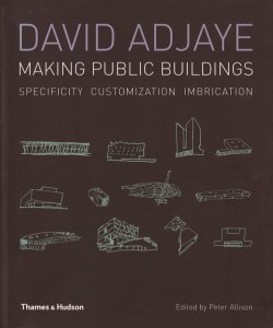 David Adjaye: Making Public Buildings デイヴィッド・アジャイ