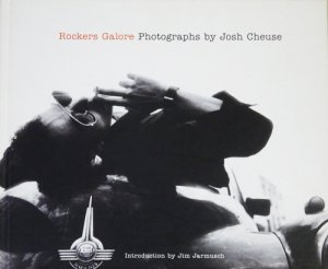 希少本 Rockers Galore Photographs Josh Che… - アート/エンタメ