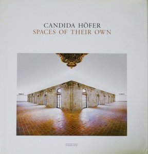 Candida Hofer: Spaces of Their Own カンディダ・ヘーファー - 古本 ...