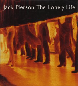 Jack Pierson: The Lonely Life ジャック・ピアソン - 古本買取販売