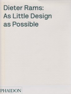 Dieter Rams: As Little Design as Possible ディーター・ラムス