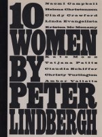 Peter Lindbergh: Ten Women ピーター・リンドバーグ