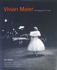 Vivian Maier: A Photographer Found ヴィヴィアン・マイヤー - 古本