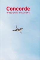 Wolfgang Tillmans: Concorde 1st Edition ヴォルフガング・ティルマンス