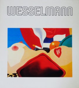 Wesselmann　トム・ウェッセルマン　作品集