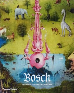 Bosch: The 5th Centenary Exhibition ヒエロニムス・ボス - 古本買取 ...