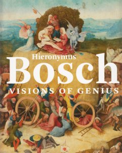 Hieronymus Bosch: Visions of Genius ヒエロニムス・ボス - 古本買取販売 ハモニカ古書店 建築 美術 写真  デザイン 近代文学 大阪府古書籍商組合加盟店