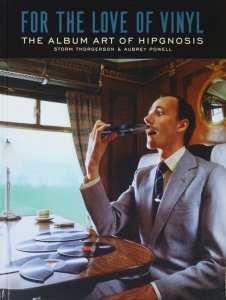 For the Love of Vinyl: The Album Art of Hipgnosis ヒプノシス 