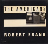 Robert Frank: The Americans Сȡե󥯤ξʼ̿