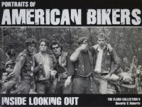 <img class='new_mark_img1' src='https://img.shop-pro.jp/img/new/icons50.gif' style='border:none;display:inline;margin:0px;padding:0px;width:auto;' />Portraits Of American Bikers: Inside Looking Out