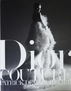 Dior: Couture クリスチャン・ディオール - 古本買取販売 ハモニカ古書店 建築 美術 写真 デザイン 近代文学 大阪府古書籍商組合加盟店