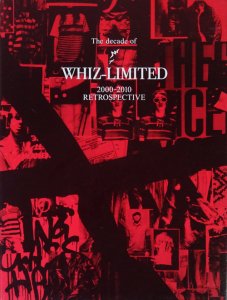 The decade of WHIZ-LIMITED 2000-2010 RETROSPECTIVE ウィズ