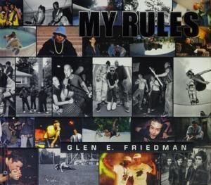 MY RULES Photozine: Glen E. Friedman, Ian MacKaye Of Minor