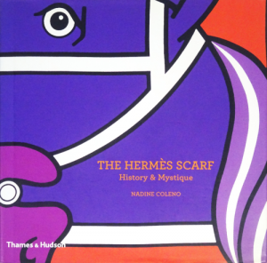 The Hermes Scarf: History & Mystique エルメス・スカーフ The Hermes Scarf: History & Mystique エルメス・スカーフ