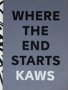 KAWS: Where the End Starts カウズ - 古本買取販売 ハモニカ古書店