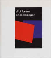 Dick Bruna: Boekomslagen ǥå֥롼