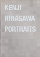 Portraits　Kenji Hirasawa 平澤賢治