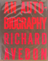 Richard Avedon: An Autobiography 㡼ɡɥ