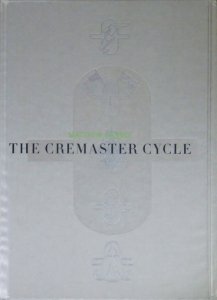 Matthew Barney: The Cremaster Cycle マシュー・バーニー - 古本買取