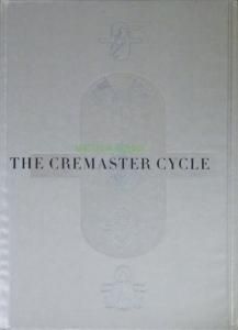 Matthew Barney: The Cremaster Cycle マシュー・バーニー - 古本買取