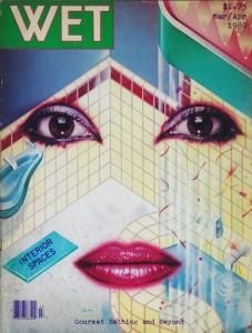 WET Magazine Mar/Apr 1980年 レナード・コーレン WET: The Magazine of Gourmet Bathing Mar/Apr 1980 Issue 23