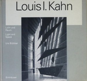 Louis I.Kahn: Light and Spaces ルイス・カーン - 古本買取販売