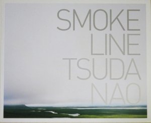 SMOKE LINE 津田直 - 古本買取販売 ハモニカ古書店 建築 美術 写真