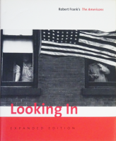 Looking In: Robert Frank's The Americans Expanded Edition Сȡե