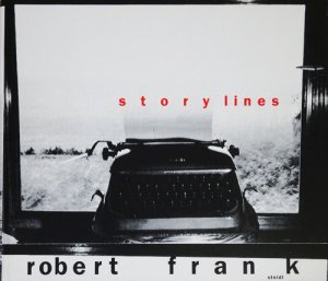 Robert Frank: Storylines ロバート・フランク - 古本買取販売 ...