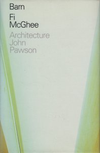 Barn Fi McGhee / Architecture John Pawson ジョン・ポーソン - 古本