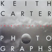 <img class='new_mark_img1' src='https://img.shop-pro.jp/img/new/icons50.gif' style='border:none;display:inline;margin:0px;padding:0px;width:auto;' />Keith Carter Photographs: Twenty-Five Years 