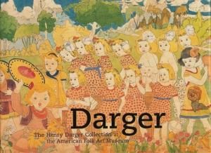 Henry Darger ヘンリー・ダーガー アウトサイダー・アート絶版