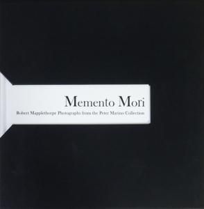 Memento Mori: Robert Mapplethorpe Photographs from the Peter ...