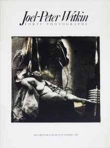 Joel Peter Witkin Forty Photographs ジョエル ピーター ウィトキン 古本買取販売 ハモニカ古書店 建築 美術 写真 デザイン 近代文学 大阪府古書籍商組合加盟店