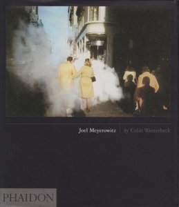 Joel Meyerowitz by Colin Westerbeck ジョエル・マイヤーウィッツ 