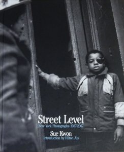 Sue Kwon: Street Level スー・クウォン - 古本買取販売 ハモニカ古