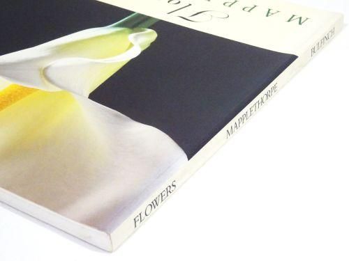 スーパーセール 半額 Robert Mapplethorpe: 古本 - ロバート・メイプルソープ Flowers アート・デザイン・音楽