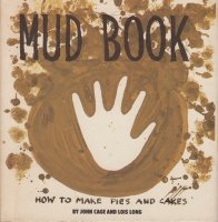 <img class='new_mark_img1' src='https://img.shop-pro.jp/img/new/icons50.gif' style='border:none;display:inline;margin:0px;padding:0px;width:auto;' />Mud Book: How to Make Pies and Cakes by John Cage and Lois Long ジョン・ケージ，ルイス・ロング
