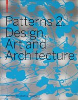 Patterns 2. Design, Art and Architecture