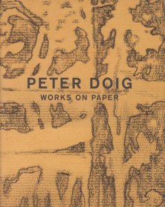 Peter Doig: Works on Paper ピーター・ドイグ - 古本買取販売
