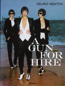 Helmut Newton: A Gun for Hire ヘルムート・ニュートン - 古本買取 