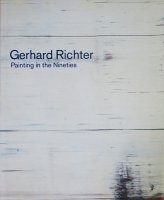 Gerhard Richter: Painting in the Nineties ゲルハルト・リヒター
