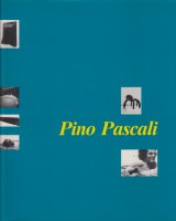 Pino Pascali　ピーノ・パスカーリ